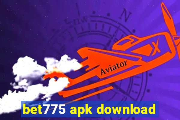 bet775 apk download